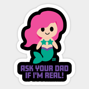 MERMAID REAL Sticker